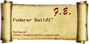 Fuderer Balló névjegykártya
